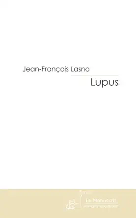 lupus 1st edition jean frana ois lasno 2748196589, 978-2748196580