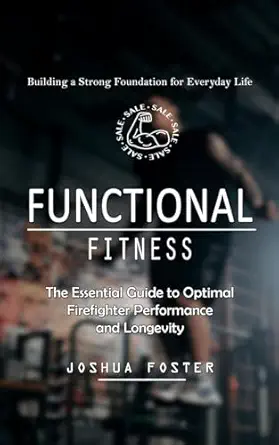 functional fitness building a strong foundation for everyday life 1st edition joshua foster 177776212x,