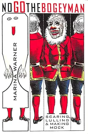 no go the bogeyman scaring lulling and making mock 1st edition marina warner 0374223017, 978-0374223014