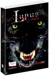 lupus a origem 1st edition cesar parzianello 8578934938, 978-8578934934