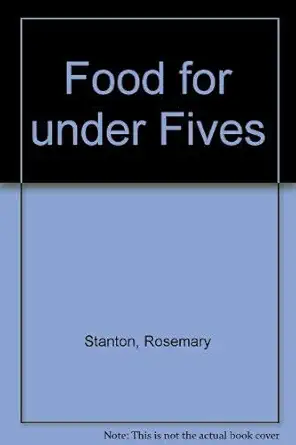 food for under fives 1st edition rosemary stanton 1863737294, 978-1863737296