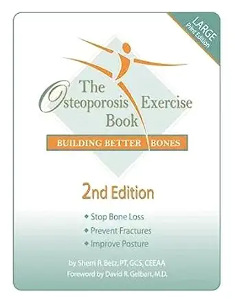 the osteoporosis exercise book building better bones 1st edition sherri r betz ,david gelbart 0967515203,