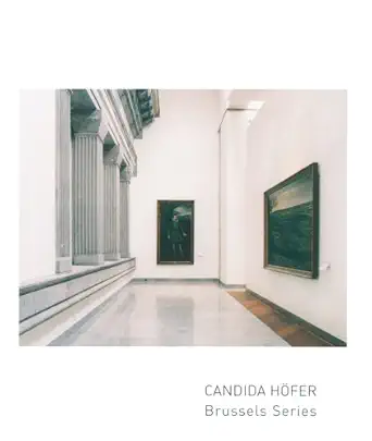 candida hofer the brussels series 1st edition candida hofer 9057791005, 978-9057791000