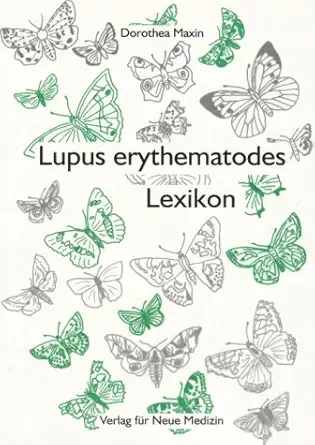lupus erythematodes lexikon 1st edition dorothea maxin 3980611027, 978-3980611022