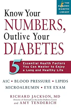 know your numbers outlive your diabetes 5 essential health factors you can master to enjoy a long and healthy