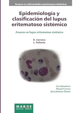 epidemiologa a y clasificacia n del lupus eritematoso sistamico 1st edition lucio pallara c s ,ricard cervera