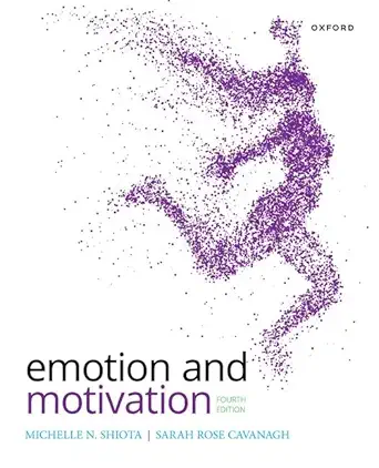 emotion and motivation 1st edition michelle shiota ,sarah rose cavanagh 0197586872, 978-0197586877