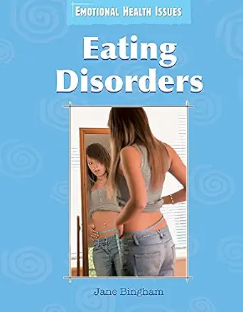 eating disorders 1st edition jane bingham 0750249102, 978-0750249102