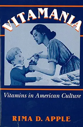 vitamania vitamins in american culture 1st edition rima apple 0813522781, 978-0813522784