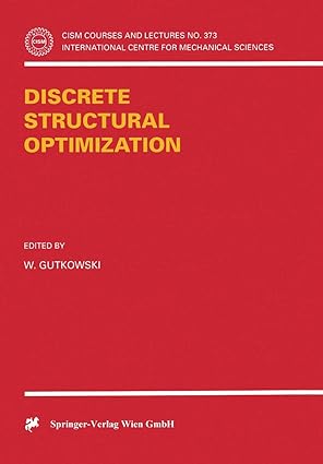 discrete structural optimization 1st edition w gutkowski 3211829016, 978-3211829011