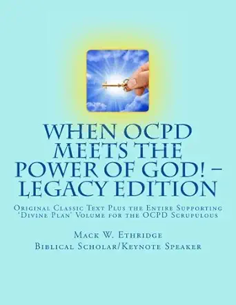 when ocpd meets the power of god   original classic text plus the entire supporting divine plan volume for