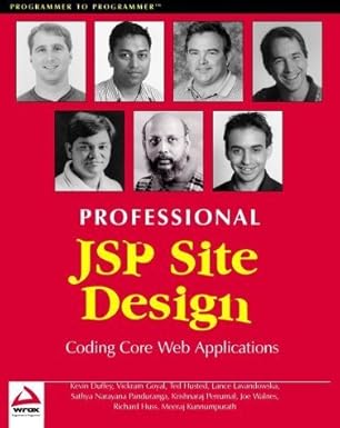 professional jsp site design 1st edition kevin duffey ,richard huss ,vikram goyal ,ted husted ,meeraj