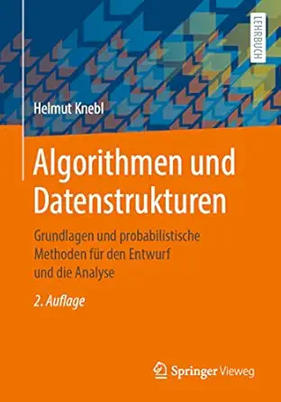 algorithmen und datenstrukturen grundlagen und probabilistische methoden fa 1/4r den entwurf und die analyse