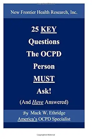 25 key questions the ocpd person must ask 1st edition mack w ethridge 1727556992, 978-1727556995