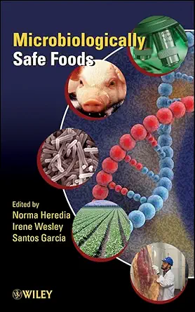 microbiologically safe foods 1st edition norma l heredia ,irene v wesley ,jose santos garcia 047005333x,