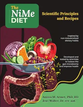 the nime diet scientific principles and recipes 1st edition dr anissa m armet ,prof jens walter 1551955288,