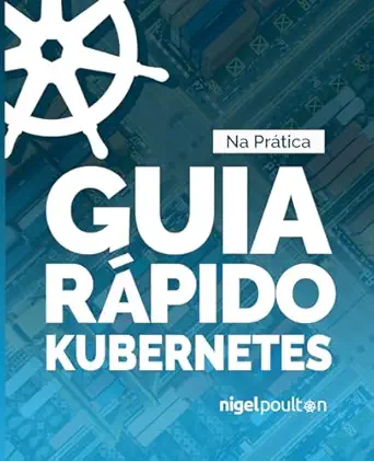guia ra pido kubernetes 1st edition nigel poulton ,magno logan 1916585094, 978-1916585096
