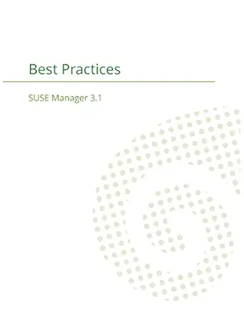 suse manager 3 1 best practices guide 1st edition joseph cayouette ,suse manager team 1680921460,