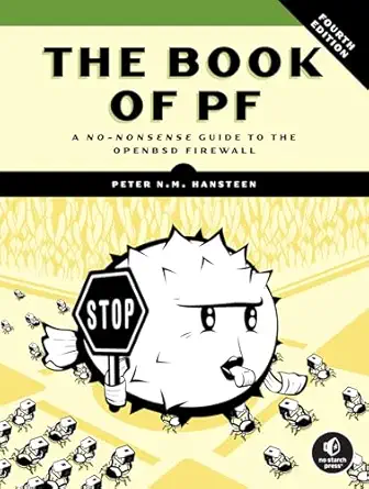 the book of pf a no nonsense guide to the openbsd firewall 1st edition peter n m hansteen 1718504705,