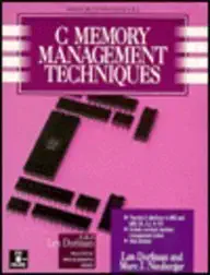 c memory management techniques 1st edition len dorfman ,marc j neuberger 0830640584, 978-0830640584