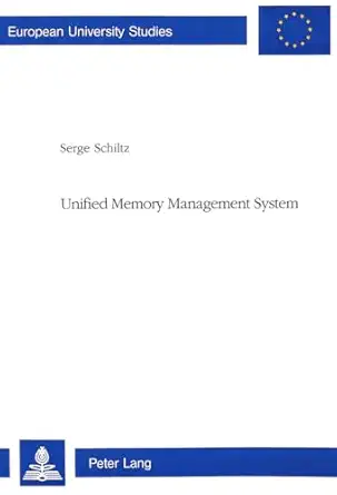 unified memory management system ennes 1st edition serge schiltz 3906753476, 978-3906753478