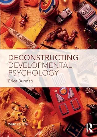 deconstructing developmental psychology 1st edition erica burman 1138846961, 978-1138846968