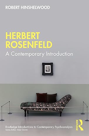 herbert rosenfeld 1st edition robert hinshelwood 1032380381, 978-1032380384