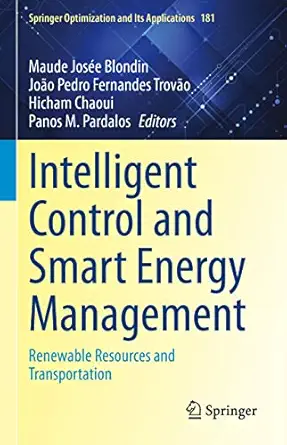 intelligent control and smart energy management renewable resources and transportation 1st edition maude josa