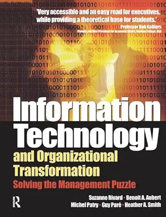 information technology and organizational transformation solving the management puzzle 1st edition benoit