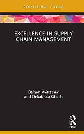 excellence in supply chain management 1st edition balram avittathur ,debabrata ghosh 0367085895,