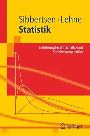 statistik einfa 1/4hrung fa 1/4r wirtschafts und sozialwissenschaftler 1st edition philipp sibbertsen