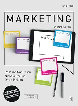 marketing an introduction 1st edition rosalind masterson ,nichola phillips ,david pickton 1473975840,