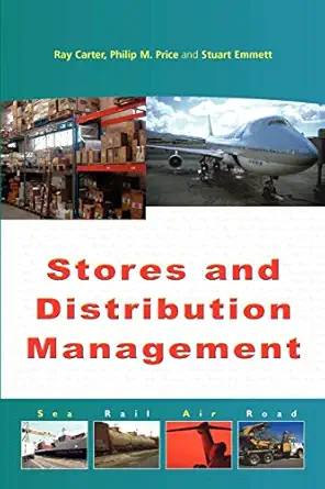 stores and distribution management 1st edition ray carter ,philip price ,stuart emmett 1903500052,