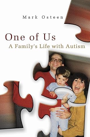 one of us a familys life with autism 1st edition mark osteen 0826221904, 978-0826221902