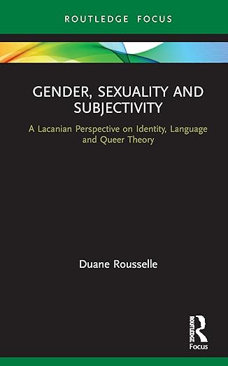gender sexuality and subjectivity 1st edition duane rousselle 0367443295, 978-0367443290