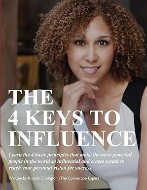 the 4 keys to influence 1st edition krystal n covington 1517537363, 978-1517537364