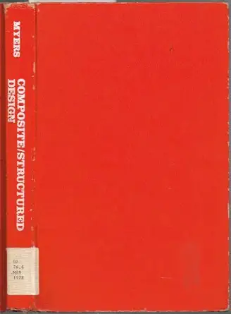 composite/structured design 1st edition glenford j myers 0442805845, 978-0442805845