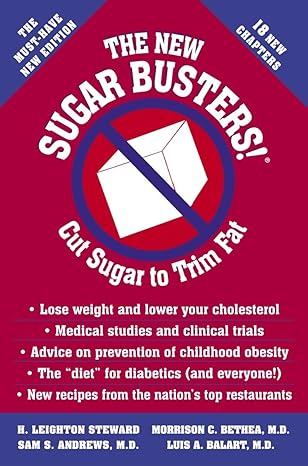 the new sugar busters 1st edition h leighton steward ,morrison bethea m d ,sam andrews m d ,luis balart m d