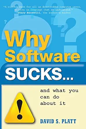 why software sucks and what you can do about it 1st edition david s platt 0321466756, 978-0321466754