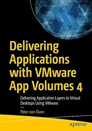 delivering applications with vmware app volumes 4 delivering application layers to virtual desktops using