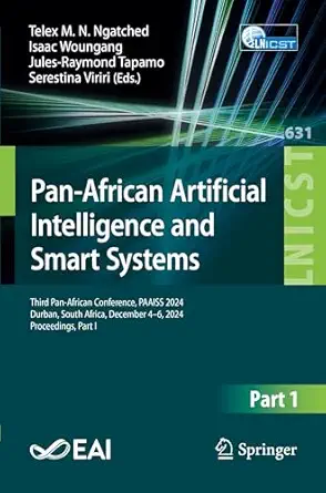 pan african artificial intelligence and smart systems third pan african conference paaiss 2024 durban south
