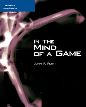 in the mind of a game 1st edition ph d john p flynt 1592009379, 978-1592009374
