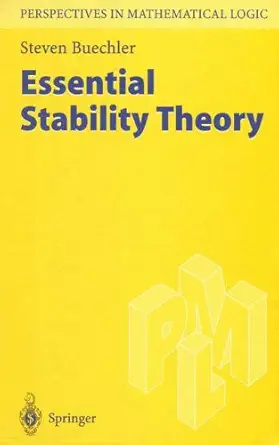 essential stability theory 1st edition steven buechler 3540610111, 978-3540610113