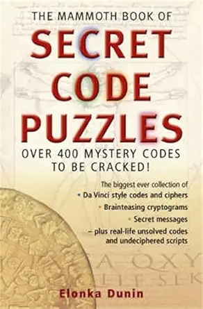 the mammoth book of secret code puzzles b format 1st edition elonka dunin 1845293258, 978-1845293253