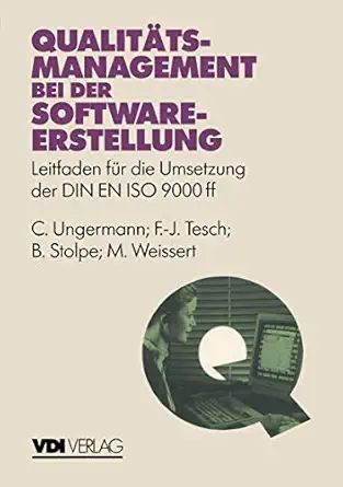 qualita tsmanagement bei der softwareerstellung leitfaden fa 1/4r die umsetzung der din en iso 9000 1st