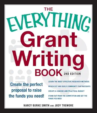 the everything grant writing book create the perfect proposal to raise the funds you need 1st edition nancy