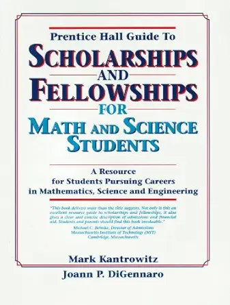 the prentice hall guide to scholarships and fellowships for math and science students a resource for students