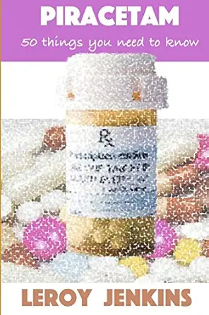 piracetam 50 things you need to know brain boosting nootropics 1st edition leroy jenkins 1086325958,