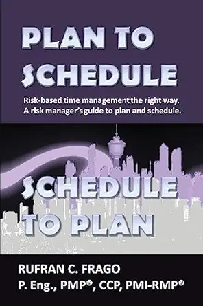 plan to schedule schedule to plan 1st edition rufran c frago p eng 1975790677, 978-1975790677