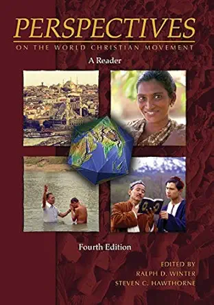 perspectives on the world christian movement a reader 1st edition ralph d winter ,steven c hawthorne
